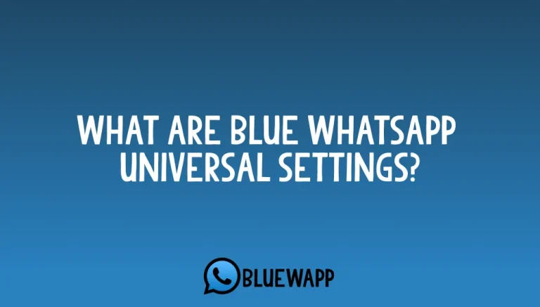 Blue WhatsApp Universal Settings - Featured Image